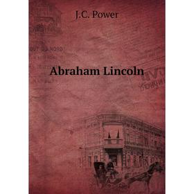 

Книга Abraham Lincoln