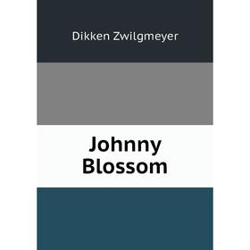 

Книга Johnny Blossom