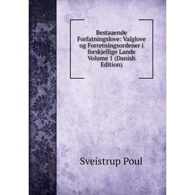 

Книга Bestaaende Forfatningslove: Valglove og Forretningsordener i forskjellige Lande Volume 1 (Danish Edition)