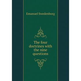 

Книга The four doctrines with the nine questions