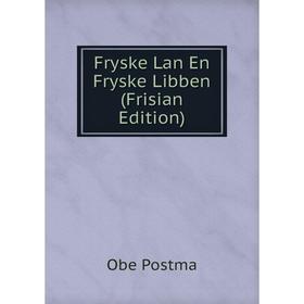 

Книга Fryske Lan En Fryske Libben (Frisian Edition)