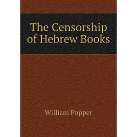 

Книга The Censorship of Hebrew Books