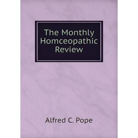 

Книга The Monthly Homceopathic Review