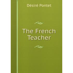 

Книга The French Teacher