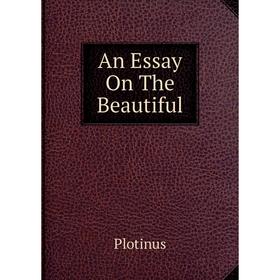 

Книга An Essay On The Beautiful