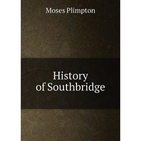 

Книга History of Southbridge