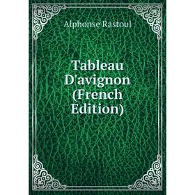 

Книга Tableau D'avignon (French Edition)