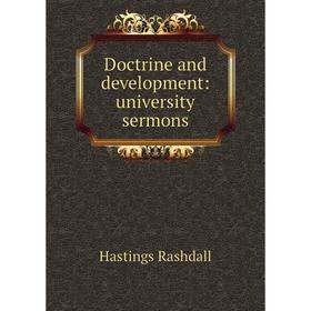 

Книга Doctrine and development: university sermons