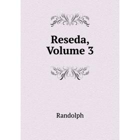 

Книга Reseda, Volume 3