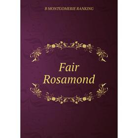

Книга Fair Rosamond