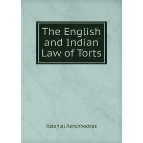 

Книга The English and Indian Law of Torts