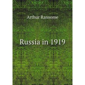 

Книга Russia in 1919