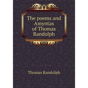 

Книга The poems and Amyntas of Thomas Randolph