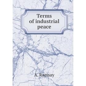 

Книга Terms of industrial peace