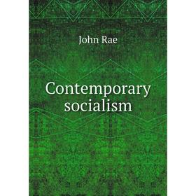 

Книга Contemporary socialism
