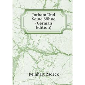 

Книга Jotham Und Seine Söhne