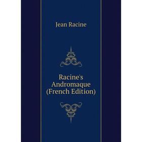 

Книга Racine's Andromaque (French Edition)