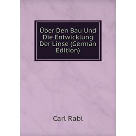 

Книга Über Den Bau Und Die Entwicklung Der Linse (German Edition)