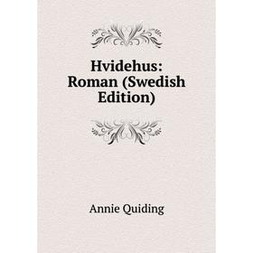 

Книга Hvidehus: Roman (Swedish Edition)
