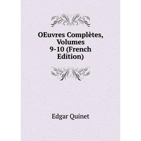 

Книга Oeuvres complètes, Volumes 9-10