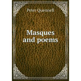 

Книга Masques and poems