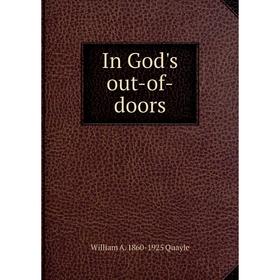 

Книга In God's out-of-doors