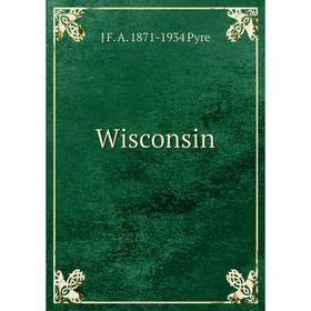 

Книга Wisconsin