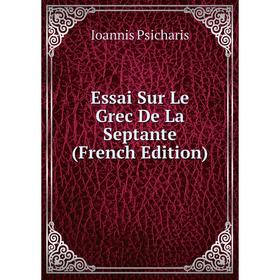 

Книга Essai Sur Le Grec De La Septante (French Edition)