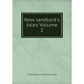 

Книга New landlord's tales Volume 2