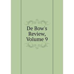 

Книга De Bow's Review, Volume 9