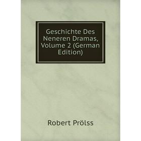 

Книга Geschichte Des Neneren Dramas, Volume 2 (German Edition)