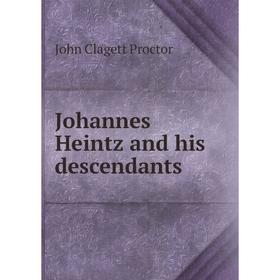 

Книга Johannes Heintz and his descendants
