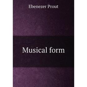 

Книга Musical form