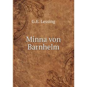 

Книга Minna von Barnhelm