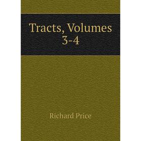 

Книга Tracts, Volumes 3-4