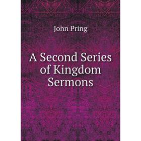 

Книга A Second Series of Kingdom Sermons