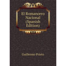 

Книга El Romancero Nacional (Spanish Edition)