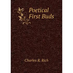 

Книга Poetical First Buds