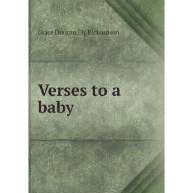 

Книга Verses to a baby
