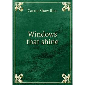 

Книга Windows that shine