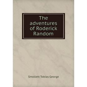 

Книга The adventures of Roderick Random