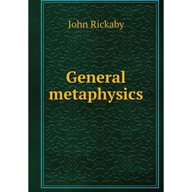 

Книга General metaphysics