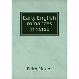 

Книга Early English romances in verse