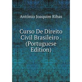 

Книга Curso De Direito Civil Brasileiro. (Portuguese Edition)