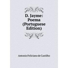 

Книга D. Jayme: Poema (Portuguese Edition)