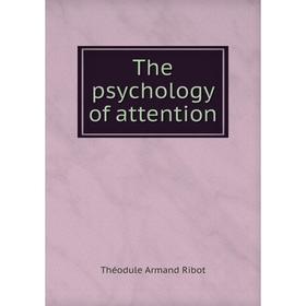 

Книга The psychology of attention