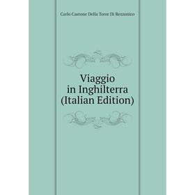 

Книга Viaggio in Inghilterra (Italian Edition)