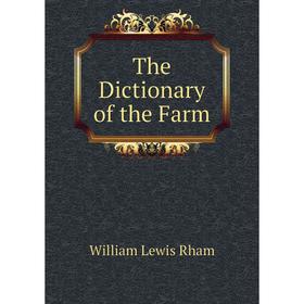 

Книга The Dictionary of the Farm