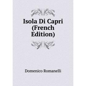 

Книга Isola Di Capri (French Edition)