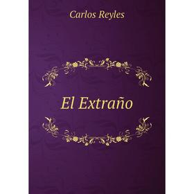

Книга El Extraño